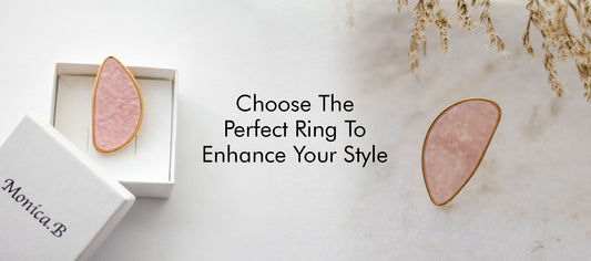 How You Should Choose A Ring That Enhances Your Personal Style?